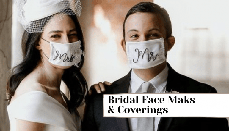 Stylish Masks And Coverings For Bride And Grooms