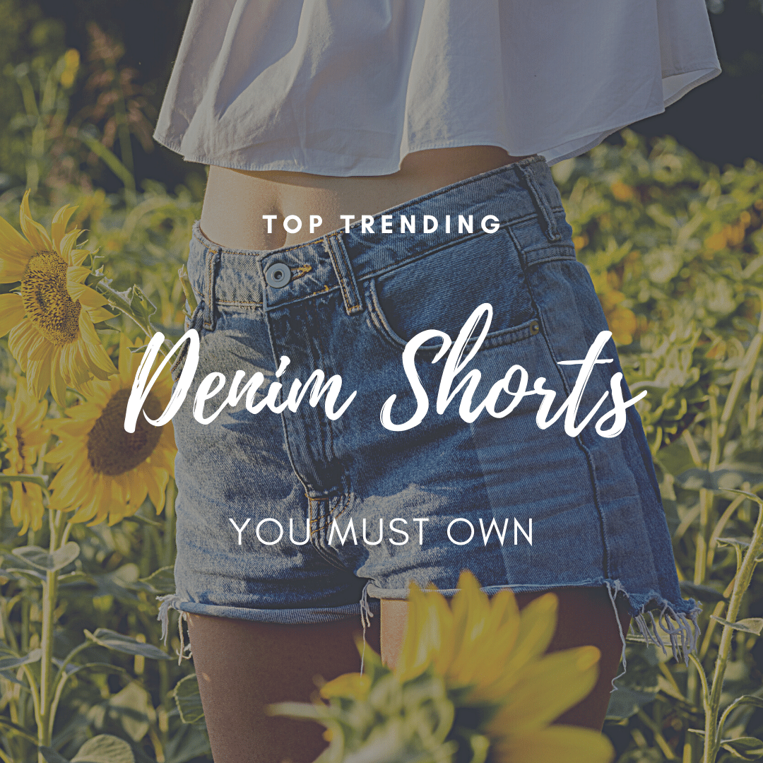 Top 10 Trending Denim Shorts You Must Own this Spring