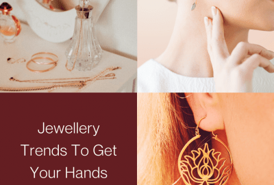 Jewellery Trends To Get Your Hands During This Fall